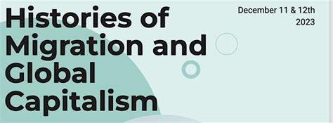 Histories of Migration and Global Capitalism, State Library of New ...