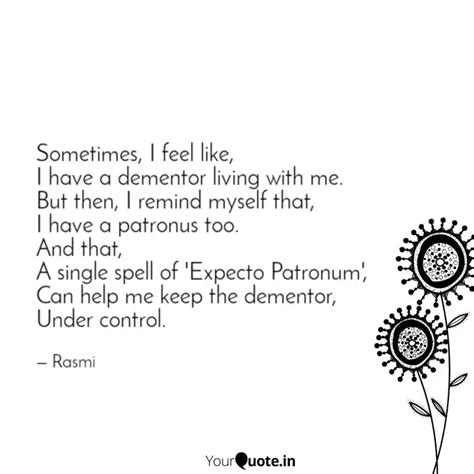 Sometimes, I feel like, I... | Quotes & Writings by RASMI U | YourQuote