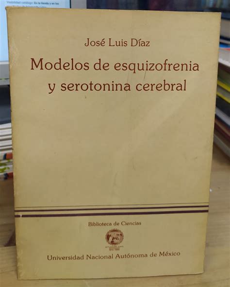 Modelos de esquizofrenia y serotonina cerebral – Librería La Leona