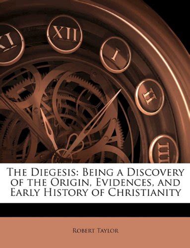 Amazon.in: Buy The Diegesis: Being a Discovery of the Origin, Evidences ...