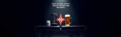 Does Alcohol Affect Muscle Growth and Recovery? – NAKPRO NUTRITION