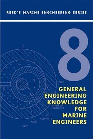 Reed's Marine Engineering Volume 8: General Engineering Knowledge: v.8 ...