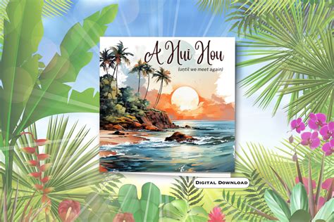 A Hui Hou Printable Greeting Card, Hawaii Theme Note Card, Hawaiian ...