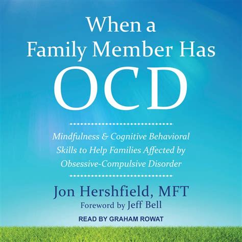 When a Family Member Has OCD: Mindfulness and Cognitive Behavioral ...