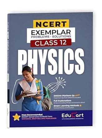 Educart PHYSICS Class 12 NCERT Exemplar Problems Solutions 2024-25 (For ...
