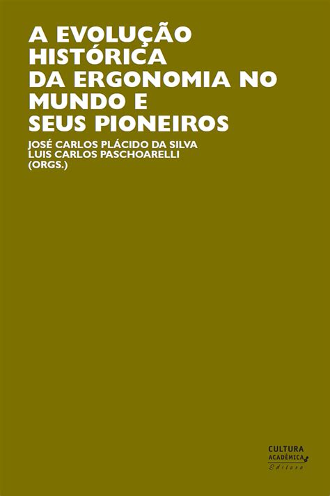 Buy A evolução histórica da ergonomia no mundo e seus pioneiros ...