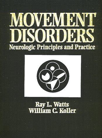 Buy Movement Disorders: Neurologic Principles and Practice Book Online ...