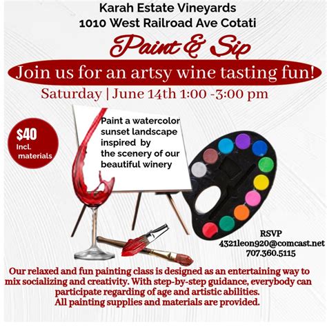 Paint & Sip our Vineyards at Karah Estate Vineyards, 1010 W Railroad ...