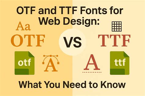 OTF and TTF Fonts for Web Design: What You Need to Know