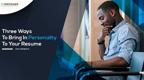 3 Powerful Ways to Inject Personality into Your Resume | Unique CV Guide
