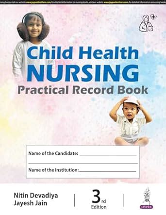 Buy Child Health Nursing: Practical Record Book Book Online at Low ...