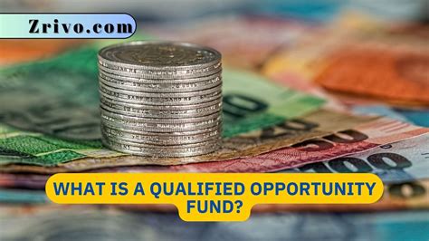What Is A Qualified Opportunity Fund?