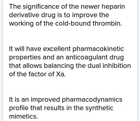Significance of newer heparin derivative drugs - Brainly.in
