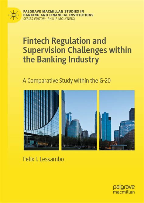 Buy Fintech Regulation and Supervision Challenges within the Banking ...