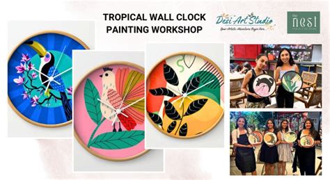 Tropical Wall Clock painting Workshop - Desi Art Studio, The Nest ...