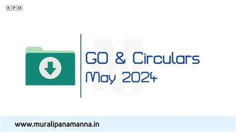 Govt. Orders and Circulars May 2024