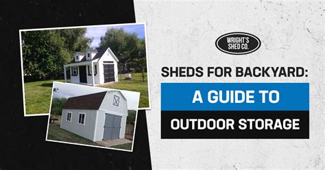 Sheds for backyard: Top 5 Ways to Transform