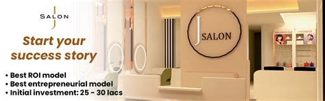 J Salon ( Fastest Growing Salon Chain Brand )