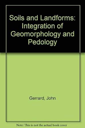 Buy Soils and Landforms: Integration of Geomorphology and Pedology Book ...