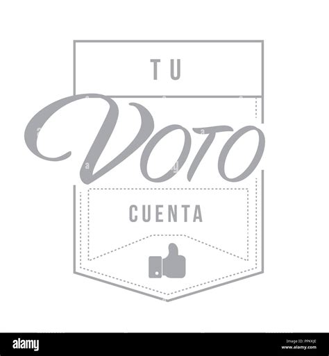 your vote counts in Spanish Modern stamp message design isolated over a ...
