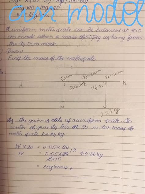 A Uniform meter ruler is balanced at its midpoint. Q8A) a weight, W, is ...