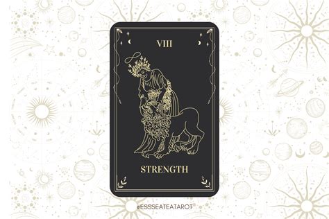 The Strength Tarot Card Meaning Upright & Reversed - Ess Sea Tea Tarot