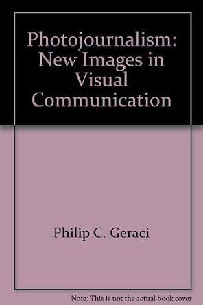 Buy Photojournalism: New images in visual communication Book Online at ...
