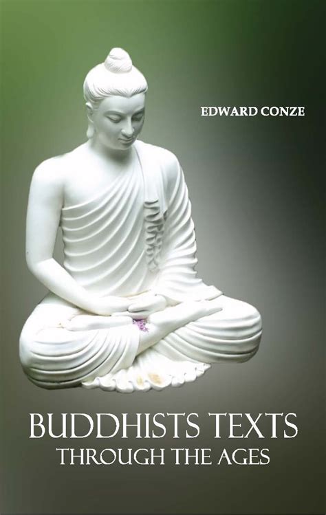 Buy BUDDHISTS TEXTS THROUGH THE AGES. Newly Translated from the ...