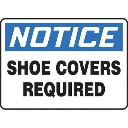 Accuform OSHA NOTICE Safety Sign SHOE COVERS MPPE873XV MPPE873XV | Zoro