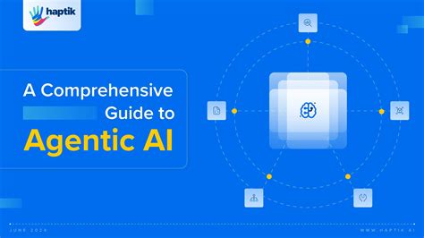 A Comprehensive Guide to Agentic AI