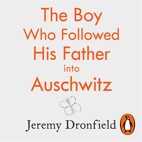 The Boy Who Followed His Father into Auschwitz (Audio Download): Jeremy ...