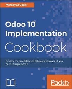 Odoo 10 Implementation Cookbook: Buy Odoo 10 Implementation Cookbook by ...