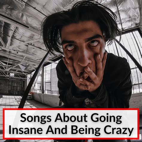 18 Songs About Going Insane And Being Crazy (Musical Insanity!)