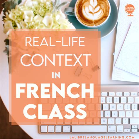 Real-Life Context and Relevance in Language Lesson Plans | Element #2 | Element Series - La ...