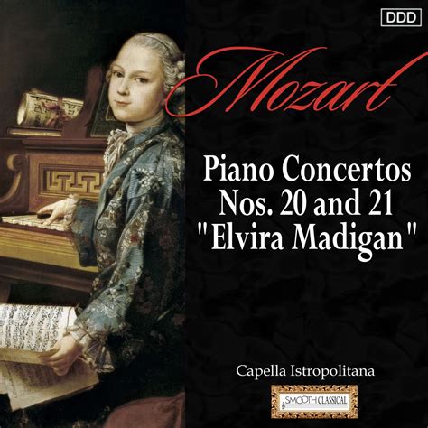 ‎Mozart: Piano Concertos Nos. 20 and 21, "Elvira Madigan" by Capella ...