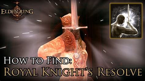 Get Royal Knight's Resolve (HUGE Damage Buff) - Elden Ring - YouTube