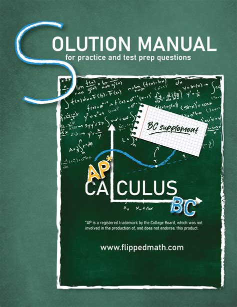 Solution Manual - AP Calculus BC SUPPLEMENT - Flipped Math