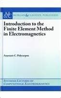 Buy Introduction To The Finite Element Method In Electromagnetics Book ...