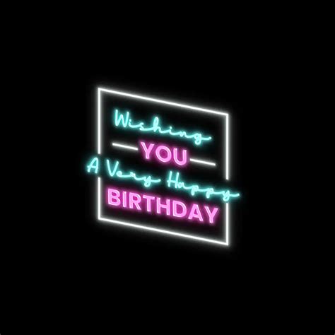 Wishing You a Very Happy Birthday Neon Signs