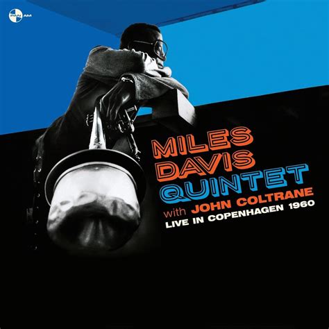 Miles Davis マイルスデイビス Quintet - Live In Copenhagen 1960 ボーナス・トラック3曲追加収録 ...