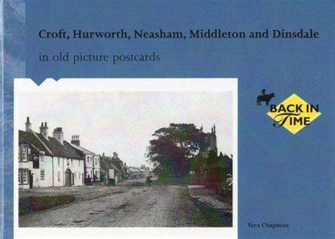 Buy Croft, Hurworth, Neasham, Middleton and Dinsdale in Old Picture ...