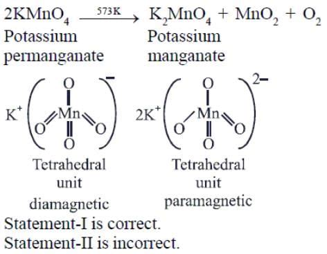 Given below are two statements:Statement I:Potassium permanganate on ...