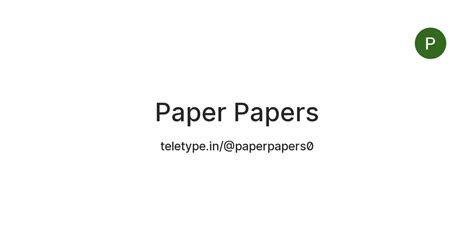 Paper Papers — Teletype