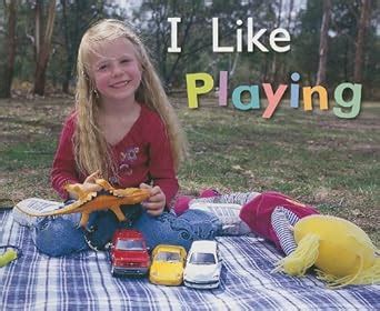 Buy I Like Playing (Rigby Flying Colors) Book Online at Low Prices in ...