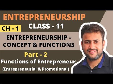 Functions of Entrepreneur - 1 Video Lecture - Entrepreneurship Class 11 ...