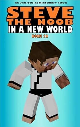 In a New World: Book 20 (Steve the Noob in a New World (Saga 2)) eBook ...