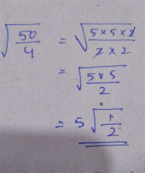 simplest form of root over 50/4 - Brainly.in