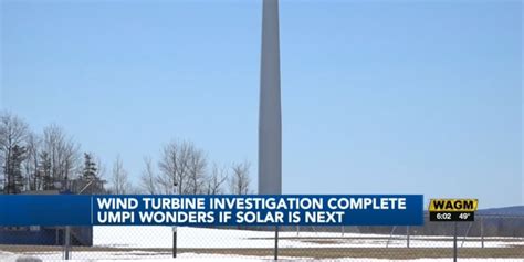 UMPI looking into solar energy projects to replace wind turbine