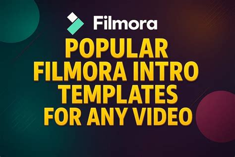 8 Top Filmora Intro Templates For Free Download