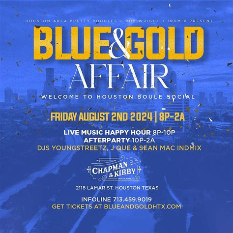 BLUE & GOLD Welcome To Houston Affair at Chapman & Kirby, Chapman And ...